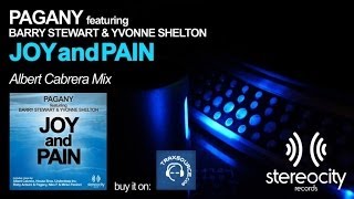 Pagany feat. Barry Stewart and Yvonne Shelton - Joy And Pain (Albert Cabrera Mix) - Club house music