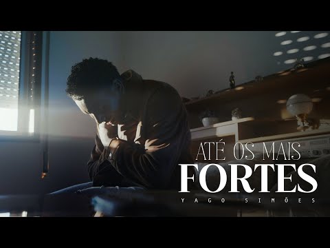 Yago Simões | Até os Mais Fortes [Clipe Oficial]
