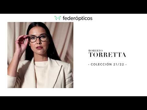 Nueva colección de GRADUADO 2021/2022 ROBERTO TORRETTA para Federópticos