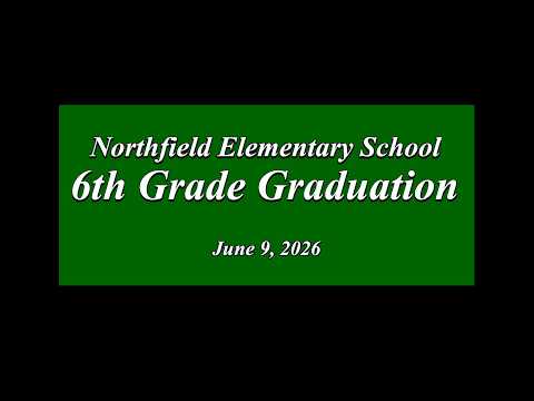 NES 6th Grade Graduation – June 9, 2026 – BNCTV