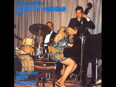 Dorothy Donegan with Dizzy Gillespie - Sweet Lorraine