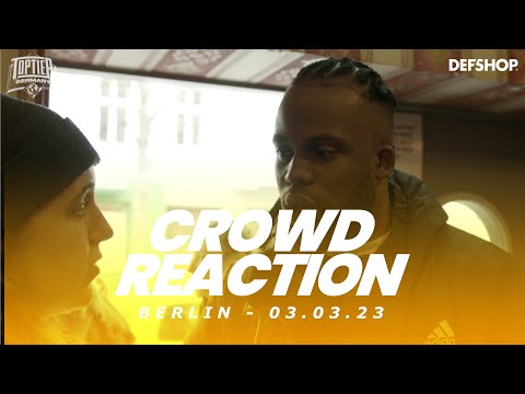 CROWD REACTION mit RAKO, RASHO, DOEM, JOSHKA106, CIHAN uvm. (TopTier Takeover 03.03.23, Berlin)