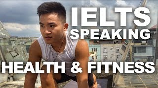 NÓI VỀ CHỦ ĐỀ "SỨC KHỎE" | Bí Kíp IELTS Speaking Siêu Hay | 5 Minutes about IELTS