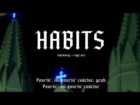 Kashonly - Habits ft Rage Dex