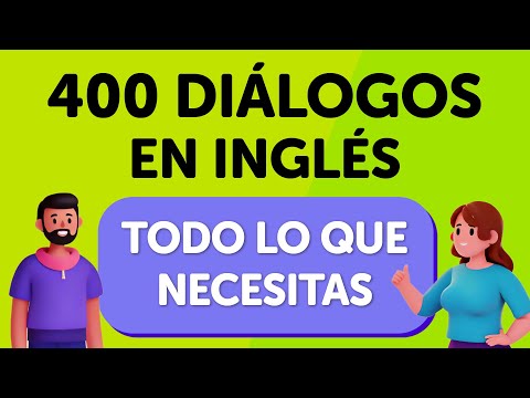 ¡Todo lo que necesitas! 400 conversaciones esenciales en inglés