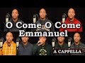 O Come O Come Emmanuel