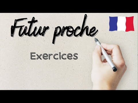 Futur proche exercises | Practice French