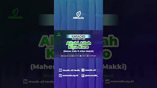 Download lagu #YtShort Karaoke Allahi Allah Kiya Karo - Maher Zain Ft Irfan Makki | Nada Laki-laki mp3