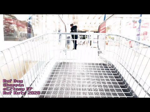 Ruf Dug - Shoppin (Official Music Video)