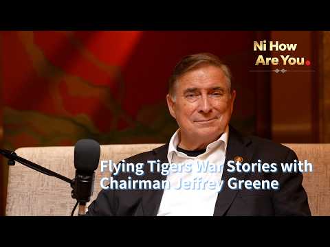 Flying Tigers war stories, with Jeffrey Greene
