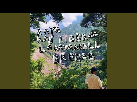 Breeze (feat. Lara Jarrell & Ras LIBERAL)