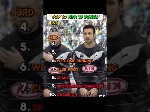 ❗️TOP 10 FIFA 13 SONGS❗️