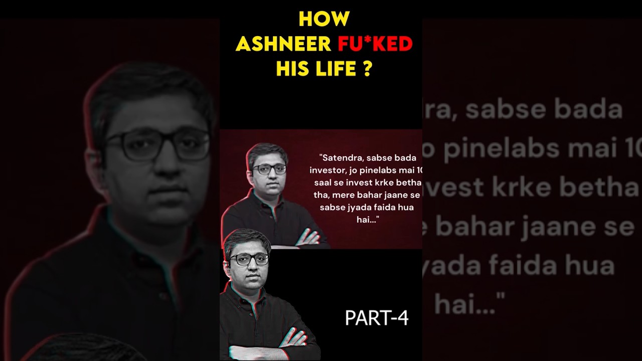 HOW ASHNEER FU*KED HIS LIFE ? PART 4