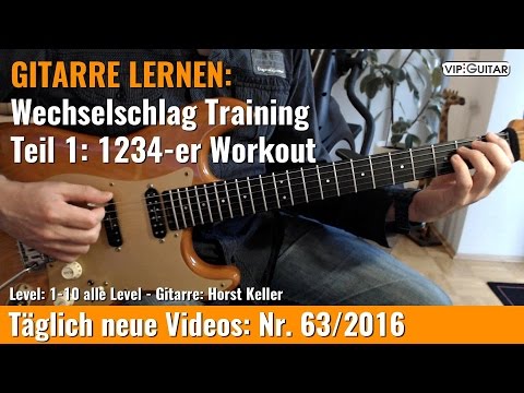 ✪ GITARRE LERNEN: Wechselschlag Training - Video Nr.1 ►1234-er Workout