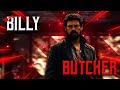 The Boys Billy Butcher Edit