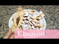Khvorost Recipe Brushwood Dessert Recipe