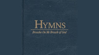 Breathe On Me Breath Of God
