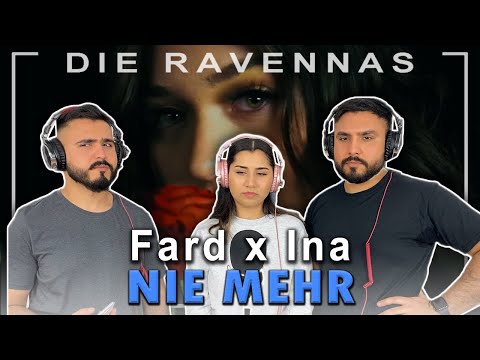 Reaction auf Fard x Ina - "NIE MEHR" | Die Ravennas