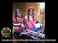 NDAMA ECHILE Ft NELEMI MBASANDO SUPER ELIZA NG WANIKE By Lwenge Studio
