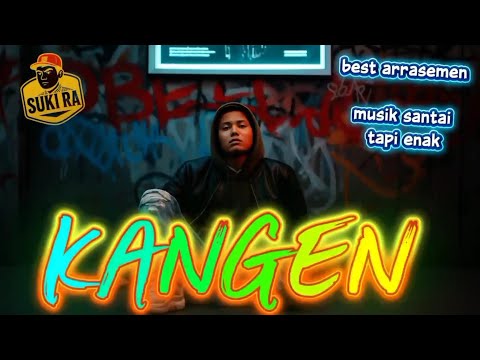 KANGEN - LAGU TERBARU VIRAL - SUKIRA PROJECT MUSIC 