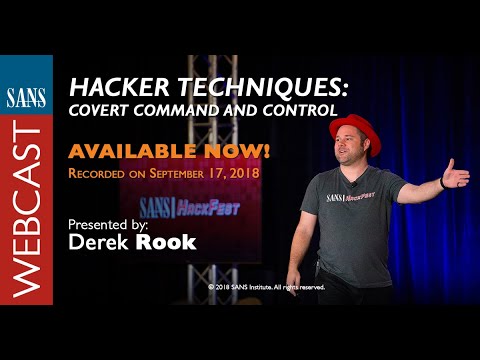 SANS Webcast: Hacker Techniques - Covert Command and Control