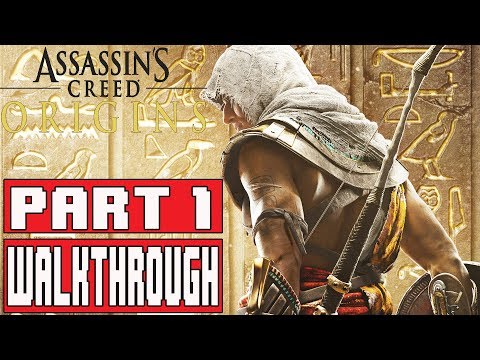 ASSASSIN'S CREED ORIGINS Gameplay Walkthrough Part 1 - No Commentary