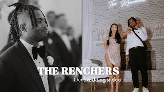 THE RENCHERS / wedding video