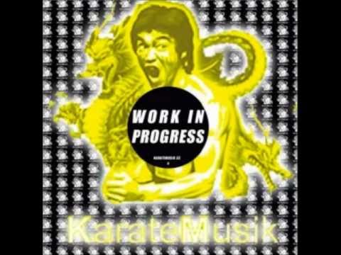 Work In Progress - Maxou Birthday [Karatemusik 33]