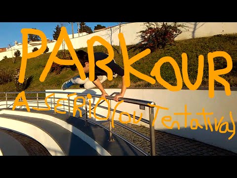 LE PARKOUR (ao menos tentei)