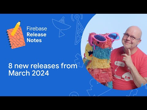 March '24: faster Flutter web apps, more App Check,＆range conditions on multiple fields in Firestore
