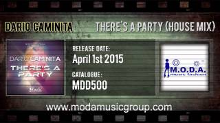 Dario Caminita - There's A Party (House Mix)