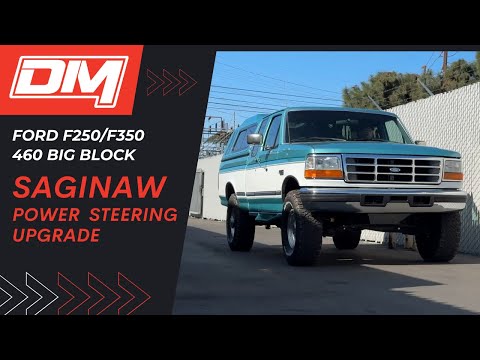 Install Guide: F250/F350 7.5L 460 Saginaw Power Steering Upgrade