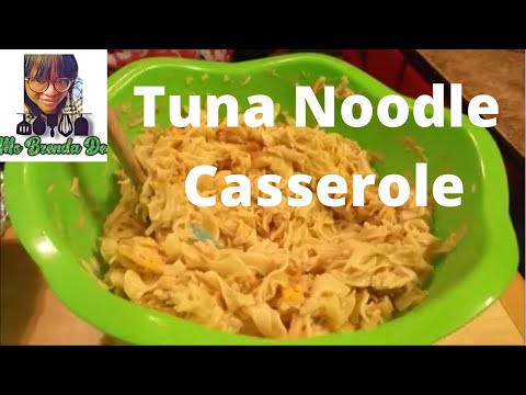 How To Make Tuna Noodle Casserole
