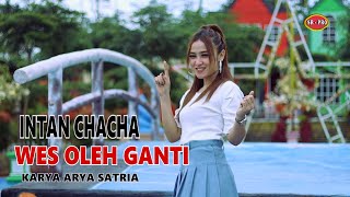 Download lagu Intan Chacha - Wes Oleh Ganti | Dangdut ( Music Video) mp3