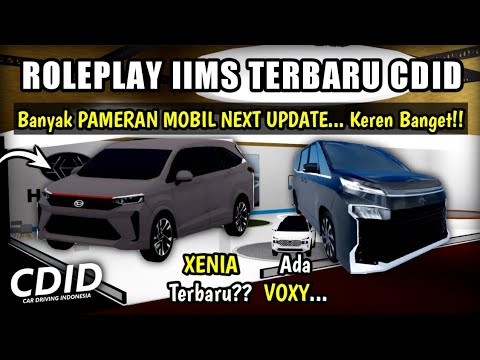 BANYAK BOCORAN MOBIL NEXT UPDATE DI BOOTH PAMERAN IIMS CDID!! | Mobilnya KEREN Lho... | CDID RP V0.4