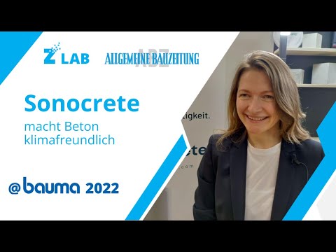 Baustelle Zukunft. Sonocrete – macht Beton klimafreundlich