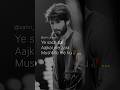 Ye Sach Hai Aaj Kal Me Zara Mushkilon Me Hu ️‍ Sad Shayari Punjabi Shayari Viralshort