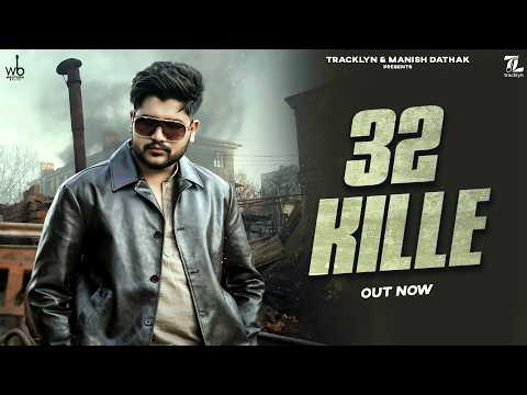 32 Kille — watch video