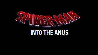 (YTP) Spider-Man Into the Anus - Trailer
