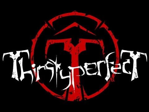 ThirstyperfecT *NEW* Promo Video