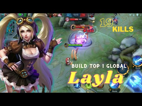 Layla best build 2022 Top 1 Global | 19 Kills | MLBB