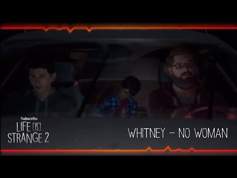 Whitney - No Woman Life is strange 2