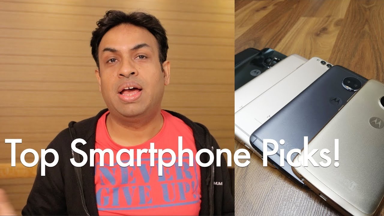 My Top Mid Range Smartphone Picks for 2017