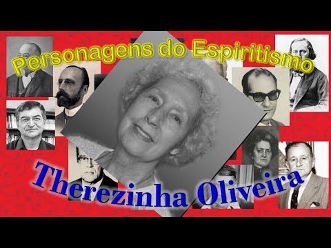 Personagens do Espiritismo - Therezinha Oliveira