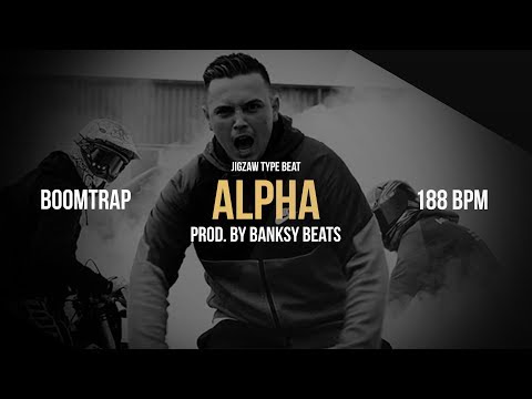 JIGZAW x BIZZY BLACK x AK AUSSERKONTROLLE Type Beat 2018 - ALPHA (Prod. by Banksy Beats) Boomtrap