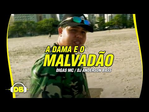 Digas MC - A Dama e o Malvadão - DJ Anderson Bass (WebClipe DB Records 2020)