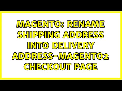Magento: Rename shipping address into delivery address-magento2 checkout page (4 Solutions!!)
