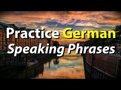 200 Practical German Speaking Phrases Praktische deutsche Redewendungen