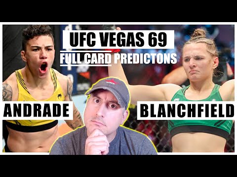 UFC Vegas 69: Andrade vs. Blanchfield FULL CARD Predictions & Bets