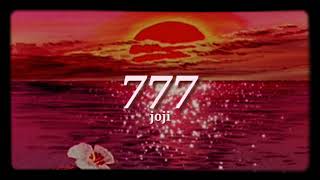 777 • joji lyrics